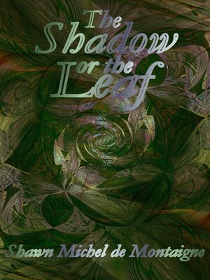 cover image of The Shadow or the Leaf